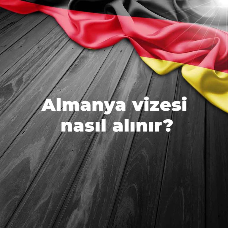 Almanya vizesi nasıl alınır